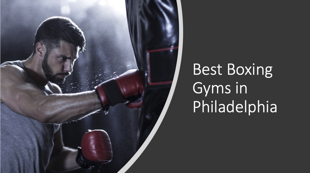 Best Boxing in Philadelphia